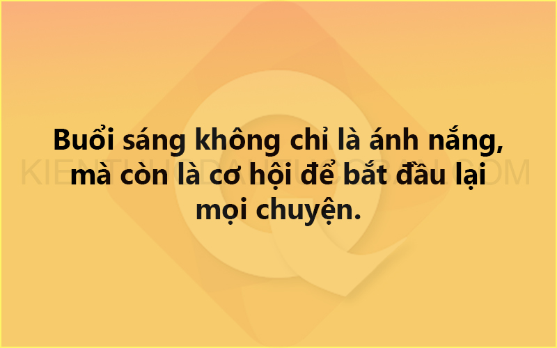 STT chao buoi sang HAY STT buoi sang VUI VE